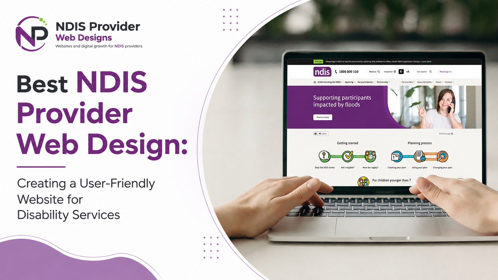 Best NDIS Provider Web Design: Creating a User-Friendly Website for Disability Services